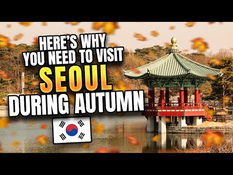 Top 10 Places in Seoul that You Should Visit this Autumn!