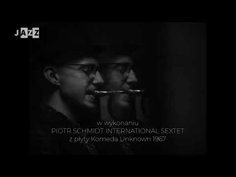 Piotr Schmidt International Sextet - Po Katastrofie TRAILER / JAZZ TV