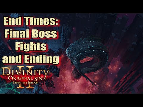 Divinity Original Sin 2 Definitive Edition End Times Final Boss Fight and Ending