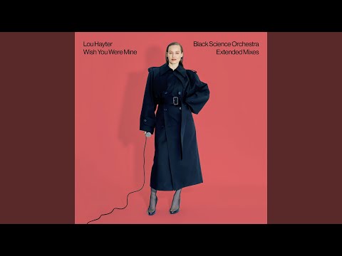 Wish You Were Mine (Black Science Orchestra Vocal)