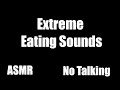 Extreme Eating Sounds No Talking AMSR