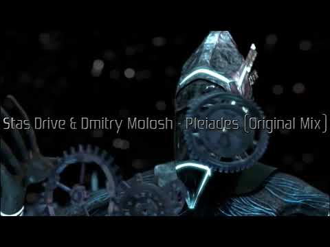 Stas Drive & Dmitry Molosh - Pleiades (Original Mix)[Selador]