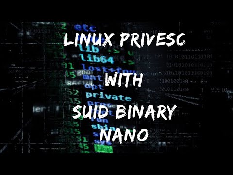 Linux Privilege Escalation - SUID Binary - Nano Editor