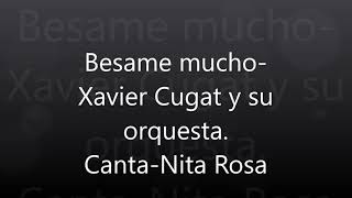 Besame mucho-Xavier Cugat y su orquesta