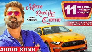 Pawan Singh - Mere Rashke Qamar (Cover Song)  Late