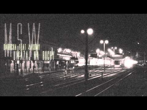 Darucha feat  Łakomy - Uważaj Na Ruchy
