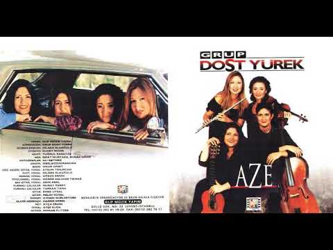Aysun Timurcan Grup DostYürek - Aze