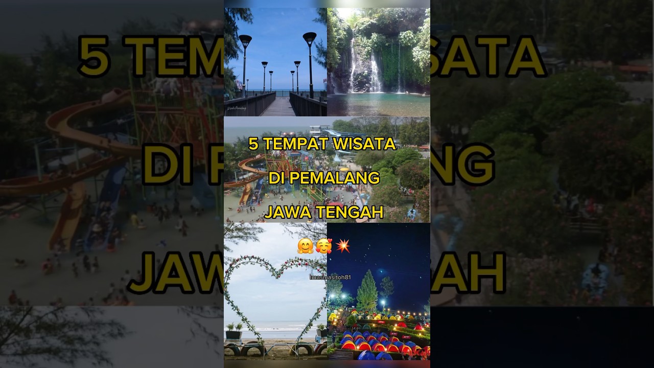 5 TEMPAT WISATA DI PEMALANG #viral #youtubeshorts #trending #shortvideo #video #shorts #short