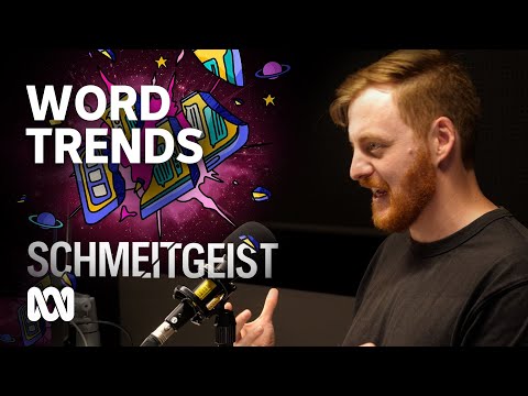 Why you can’t stop using the word ‘vibe’ Schmeitgeist Podcast ABC Australia