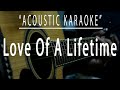 Love of a lifetime - Acoustic karaoke (FireHouse)