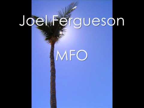 MFO from Joel Ferguson