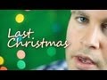 LAST CHRISTMAS - wham/george michael cover ...