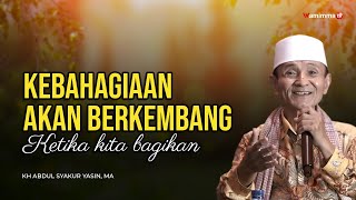 Download lagu Kebahagiaan Akan Berkembang Ketika Kita Bagikan - Buya Syakur mp3 Download lagu Kebahagiaan Akan Berkembang Ketika Kita Bagikan - Buya Syakur mp3