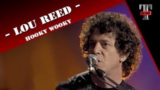 Lou Reed &quot;Hooky Wooky&quot; (Live on TV Show Taratata 1996)