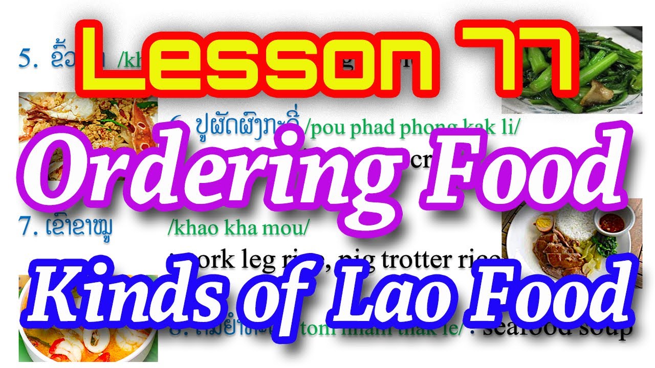 Ep129, Learn Lao Language, Lesson 77, Learn simple Lao, Ordering food, Lao food, #Welearnlanguages