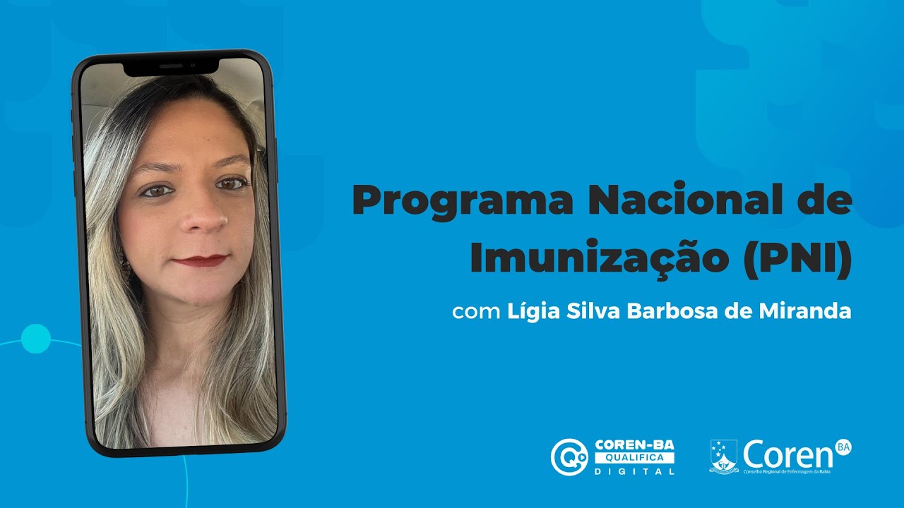 Programa Nacional de Imunização (PNI) | COREN BAHIA