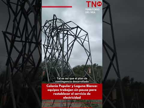 Colonia Popular y Laguna Blanca: equipos trabajan sin pausa para restablecer la electricidad
