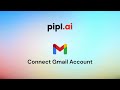 Pipl.ai - Guide on connecting your Gmail Account