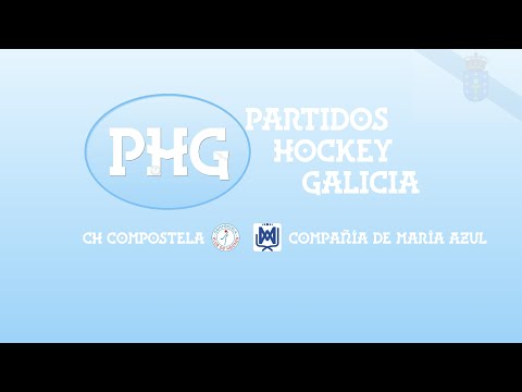 CH Compostela - Compañía de María Azul [Liga Juvenil J6]