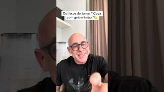 Os riscos de tomar coca com gelo e limão 🍋