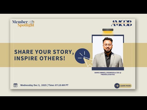 Member Spotlight w/ Samio Ahmed, Founder & CEO @ Fredocloud FZC