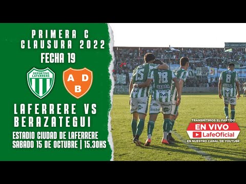 ​​⚽​​  LAFERRERE ​🆚​​ BERAZATEGUI | FECHA 19 | CLAUSURA 2022