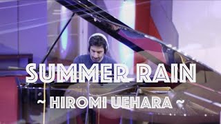 Summer Rain - Hiromi Uehara - Piano & Keyboard Cover