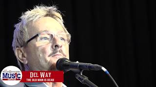 Del Way - The Old Man Is Dead - 2017 Texas Country Music Awards Performance