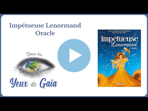 Impétueuse Lenormand oracle - Soeur Bodin