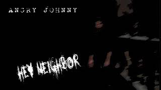 Angry Johnny And The Killbillies-Hey Neighbor