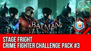 Batman Arkham Knight Crime Fighter Challenge Pack #3 DLC - Stage Fright Walkthrough Gameplay