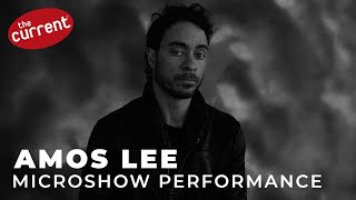 Amos Lee - live performance for The Current&#39;s #MicroShow
