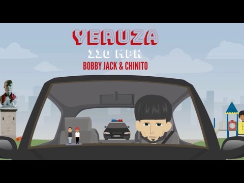 @YERUZA 110mph Ft. Chinito La Leyenda / Bobby Jack MWayy