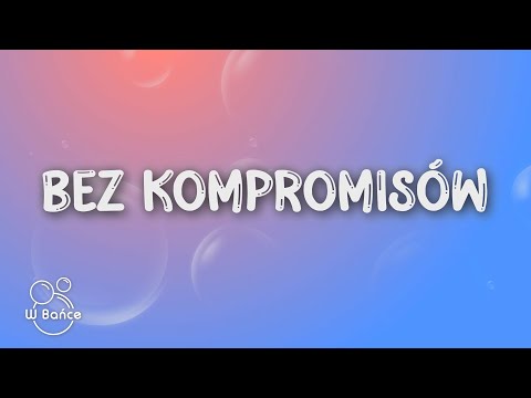 Sara Chmiel x Wiatr - Bez Kompromisów (Tekst/Lyrics)