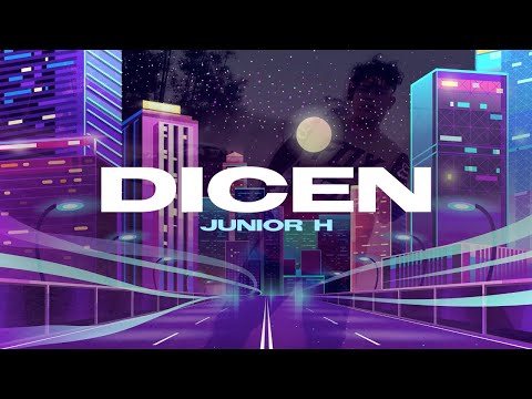 Junior H - Dicen (Letra/Lyric Video) 2020