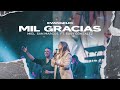 MIL GRACIAS - MIEL SAN MARCOS FT SUSY GONZALEZ | EVANGELIO - VIDEO OFICIAL