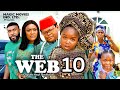 THE WEB PT-10 EBUBE OBIO, OSITA IHEME, LIZZY GOLD - Latest Nigerian Nollywood Movie 2023