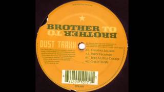 Brother To Brother - Take A Little Chance