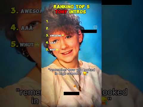 Ranking Top 5 TONY INTROS 🙄👻 #tony #lcsign #funny #tonyfunny