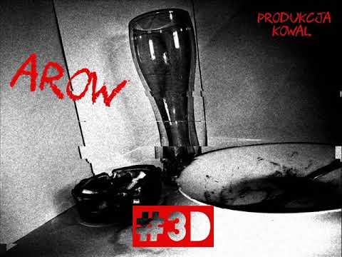 Arow - 3D (prod. Kowal) I #3D