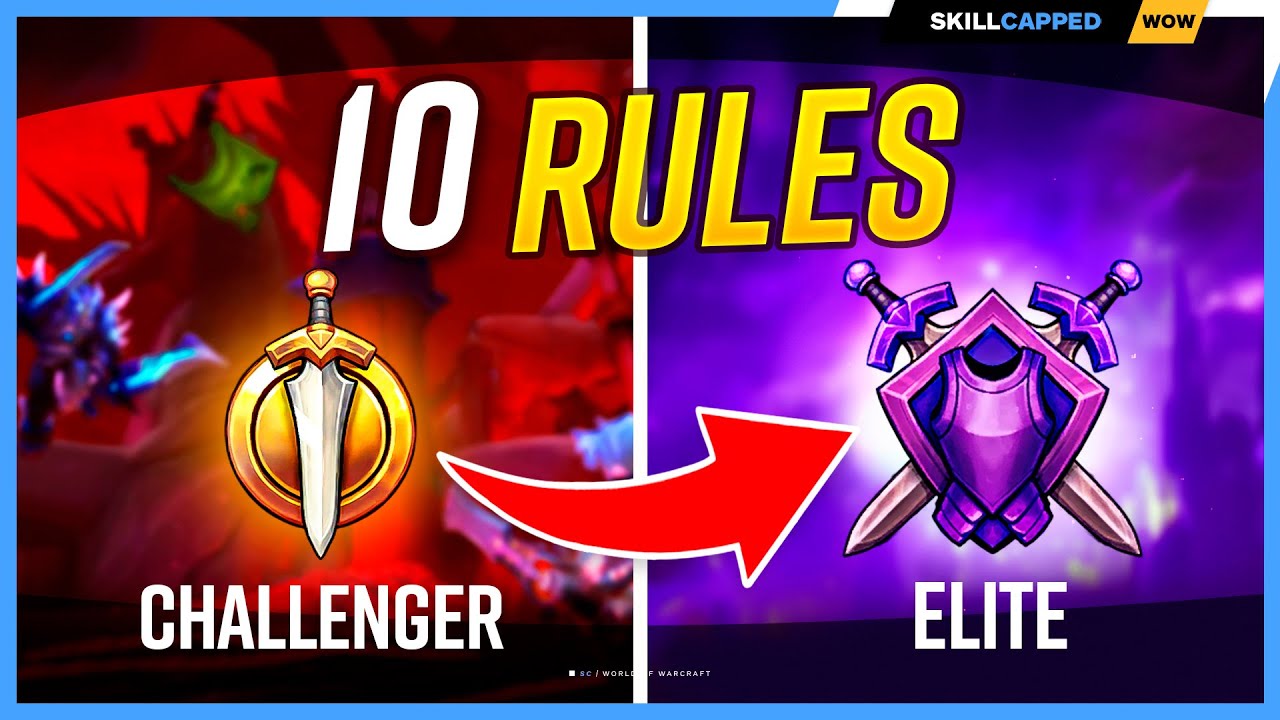 The 10 RULES for ESCAPING LOW RATING in WoW PvP