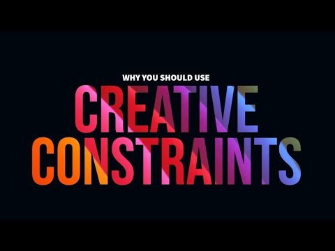 Why You Should Use Creative Constraints