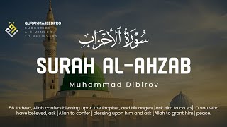 ❤️😍 Muhammad Dibirov (محمد ديبيروف) | Sura Al-Ahzab 56-73 (سوره الاحزاب) 😍❤️