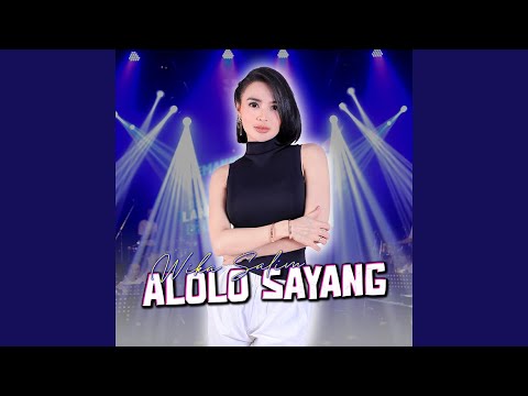 Alololo Sayang