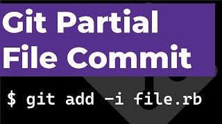 How to save and commit a partial file in Git