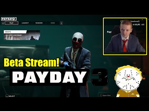 Payday 3 Beta Stream! This Game Is Really Fun!