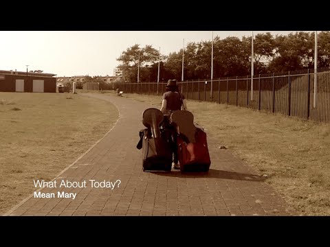 Mean Mary - What About Today (Lyric Video)