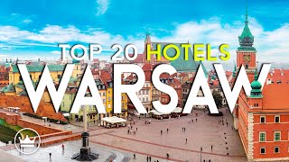 The Top 20 BEST Hotels in Warsaw, Poland (2026)