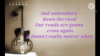 Somewhere down the Road - Nina (Lyrics)