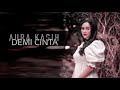 Aura Kasih - Demi Cinta (Video Lirik)